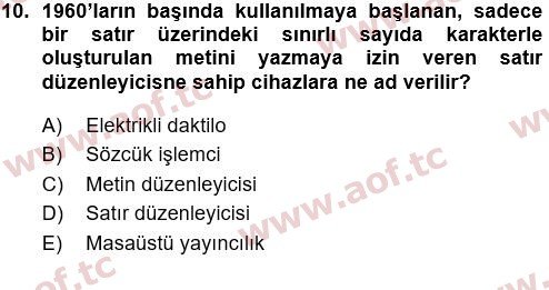 2016 Temel Bilgi Teknolojileri 1 Yaz Okulu 10. Çıkmış Sınav Sorusu