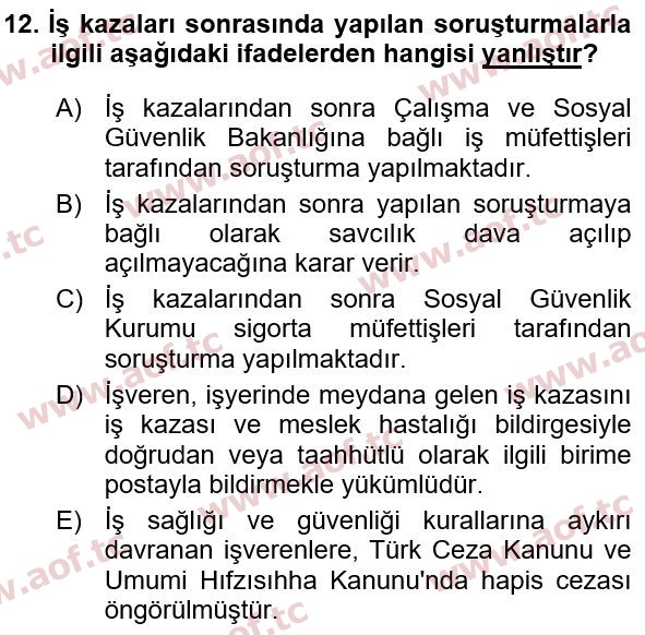 2015 İş Sağlığı ve Güvenliği Yaz Okulu 12. Çıkmış Sınav Sorusu