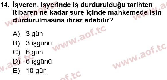 2015 İş Sağlığı ve Güvenliği Yaz Okulu 14. Çıkmış Sınav Sorusu