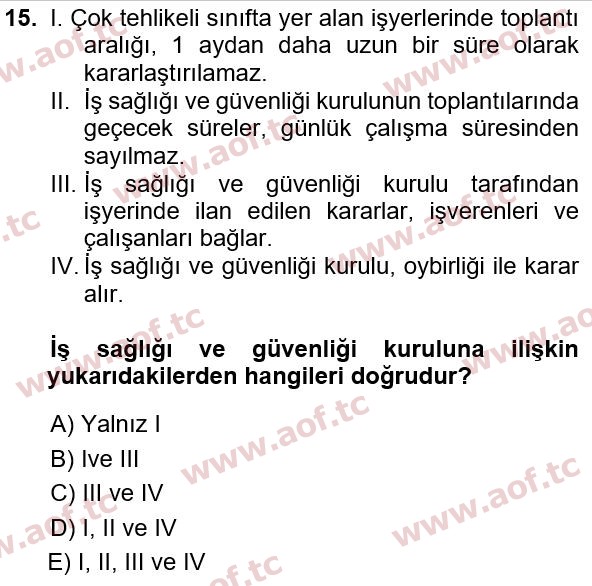 2020 İş Sağlığı ve Güvenliği Yaz Okulu 15. Çıkmış Sınav Sorusu