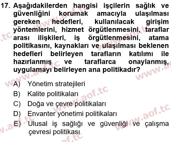 2020 İş Sağlığı ve Güvenliği Yaz Okulu 17. Çıkmış Sınav Sorusu