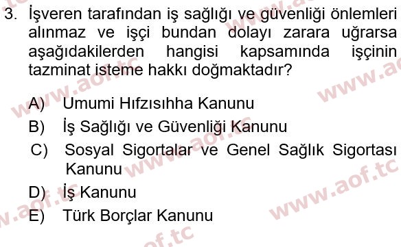 2022 İş Sağlığı ve Güvenliği Final 3. Çıkmış Sınav Sorusu