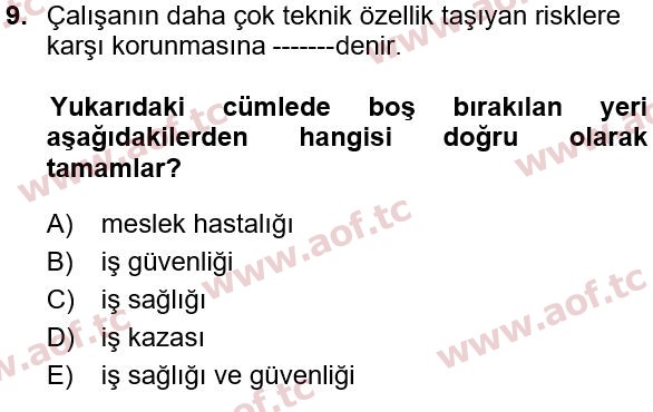 2023 İş Sağlığı ve Güvenliği Arasınav 9. Çıkmış Sınav Sorusu