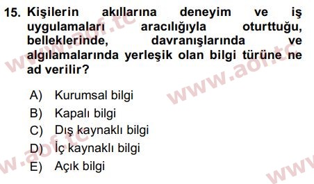 2018 İşletme Bilgi Sistemleri Arasınav 15. Çıkmış Sınav Sorusu