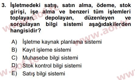 2018 İşletme Bilgi Sistemleri Arasınav 3. Çıkmış Sınav Sorusu