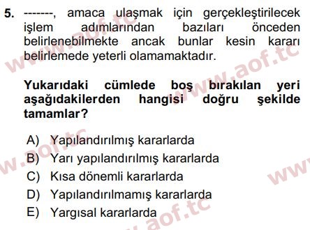 2018 İşletme Bilgi Sistemleri Arasınav 5. Çıkmış Sınav Sorusu