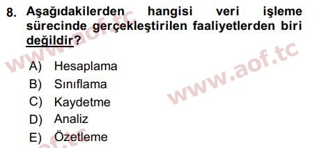 2018 İşletme Bilgi Sistemleri Arasınav 8. Çıkmış Sınav Sorusu