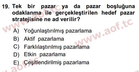2019 Pazarlama Yönetimi Arasınav 19. Çıkmış Sınav Sorusu