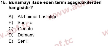 2018 Tıp Terimleri Yaz Okulu 15. Çıkmış Sınav Sorusu