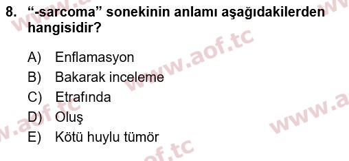 2022 Tıp Terimleri Arasınav 8. Çıkmış Sınav Sorusu
