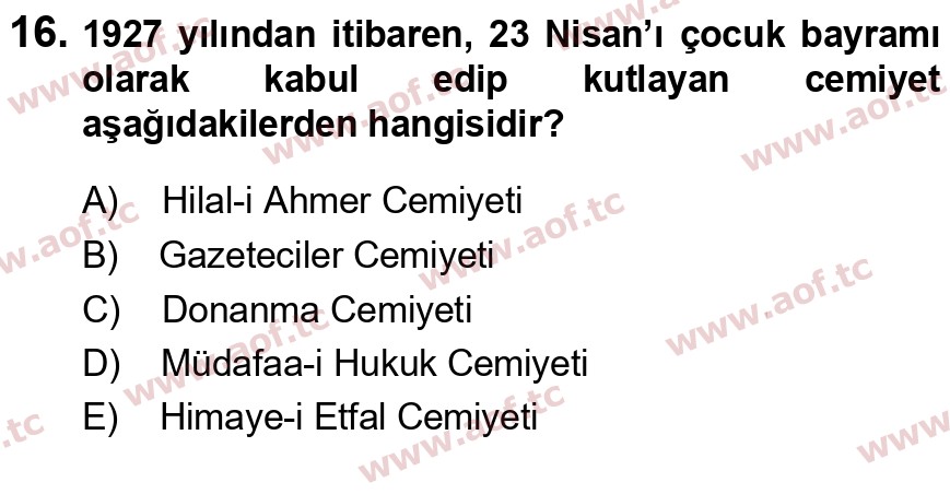 2021 Atatürk İlkeleri ve İnkılap Tarihi 1 Yaz Okulu 16. Çıkmış Sınav Sorusu